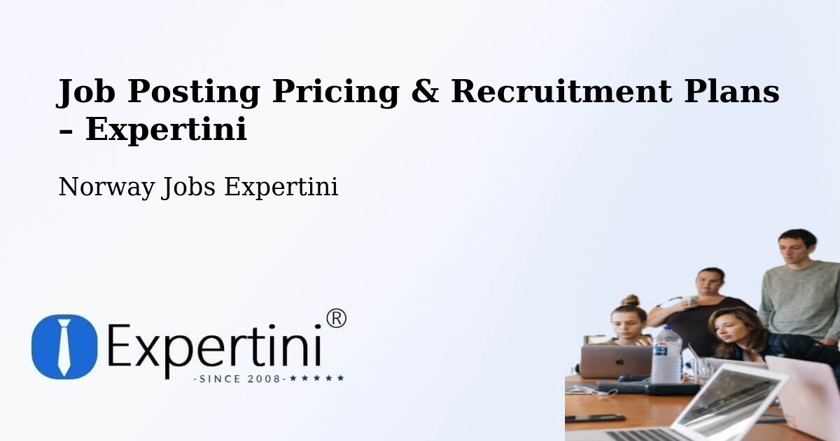 Job Posting Pricing & Recruitment Plans – Røros - Røros, Norway Jobs Expertini
